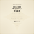 Prayers Over Your Child — Complete Prayer System